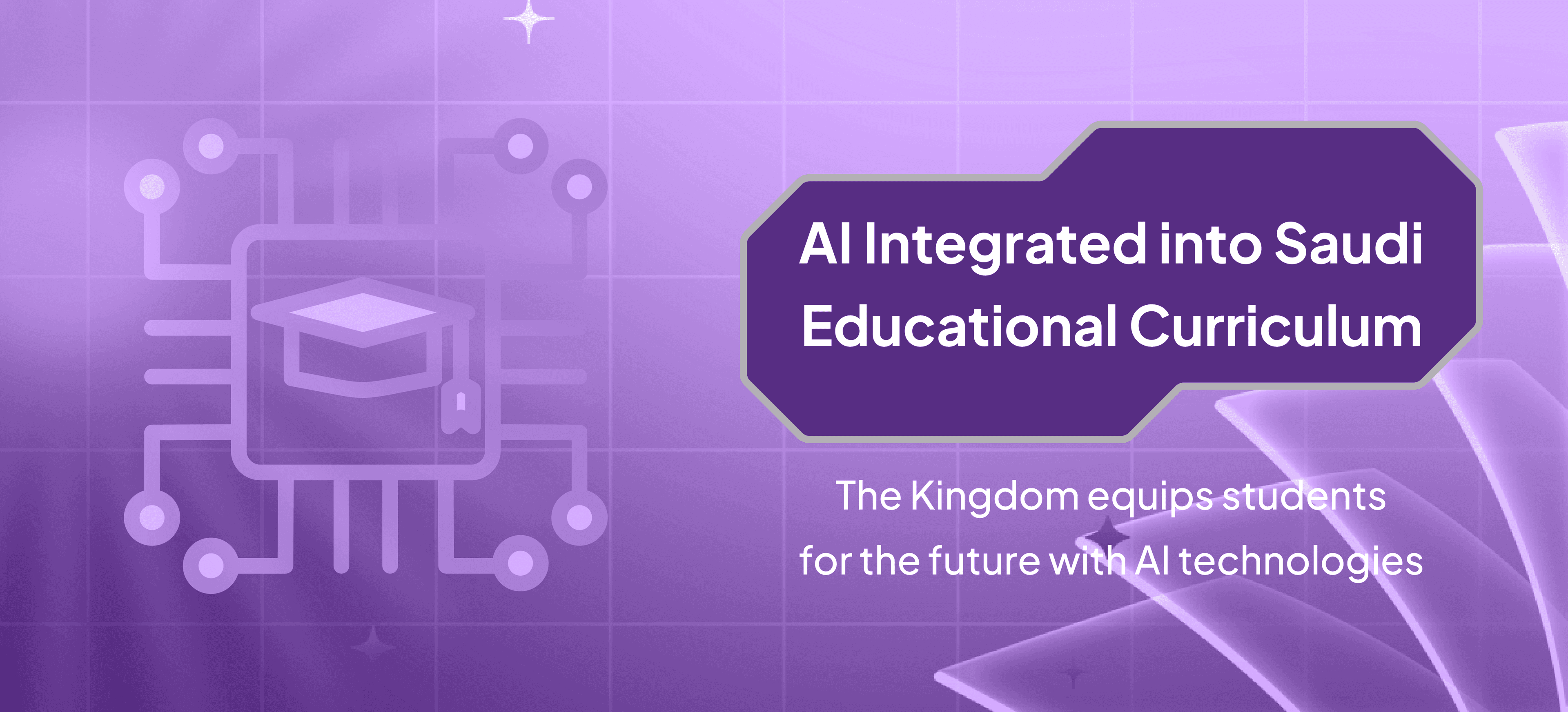Saudi Arabia Integrates Artificial Intelligence into Educational Curricula for 2025 (FiFreedomToday)