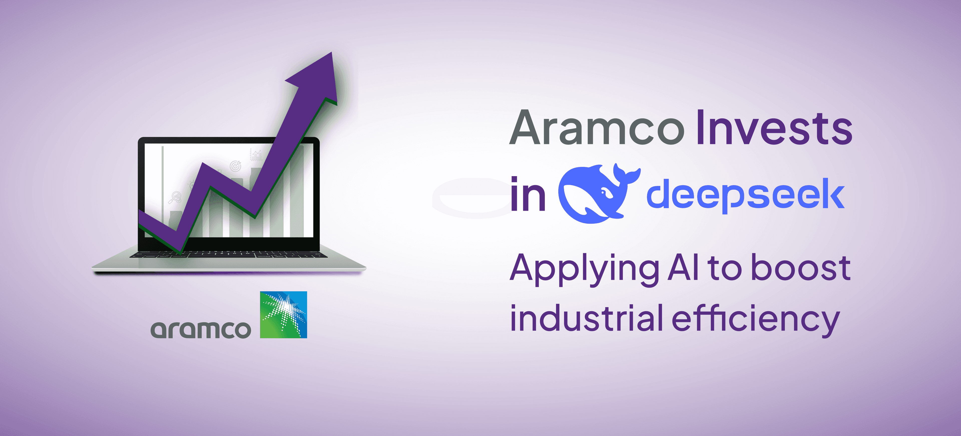 Aramco Invests in DeepSeek AI to Enhance Industrial Efficiency